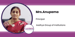 Interview Mrs Anupama Principal at Aadhya Group of Institutions